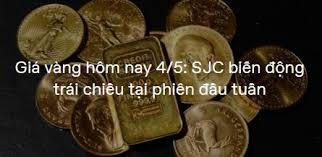 Gia Vang Hom Nay 4 5 Sjc Biến động Trai Chiều Tại Phien đầu Tuần Trong 2020
