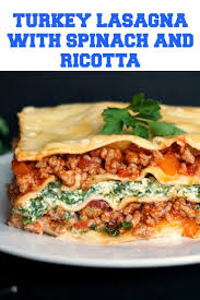 Turkey Lasagna With Spinach And Ricotta My Take On The Classic Lasagna Just A Lot Healthie Healthy Lasagna Recipes Turkey Lasagna Lasagna Recipe With Ricotta