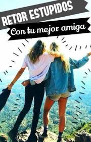Retos Estupidos Con Tu Bff Editando Empiezan Lo Retos Libro De Retos Retos Para Amigos Retos De Amigas