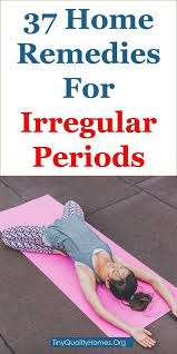 37 Effective Home Remedies For Irregular Periods House Funds Periods Unr Effe Irregular Menstrual Cycle Irregular Periods Irregular Periods Treatment