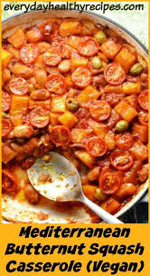 Mediterranean Butternut Squash Casserole Recipe Vegan This Delicious One Pot Mediterranean Butter Butternut Squash Casserole Squash Casserole Recipes Recipes
