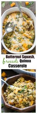 Butternut Squash Broccoli Quinoa Casserole Makes An Easy Weeknight Meal For Fall Broccoli Quinoa Casserole Veggie Recipes Quinoa Casserole