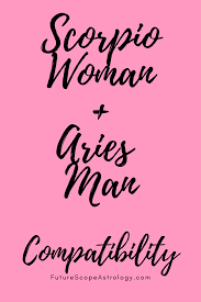Scorpio Woman And Aries Man Compatibility Scorpio Woman Aries Men Aries And Scorpio Friendship