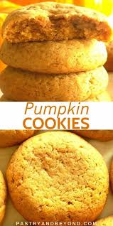 Pumpkin Spice Cookies Pastry Beyond In 2020 Easy Pumpkin Cookies Recipes Pumpkin Cookie Recipe Pumpkin Spice Cookie Recipe