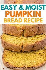Grandma S Amazing Pumpkin Bread Recipe Margin Making Mom Recipe Pumpkin Bread Recipe Pumpkin Bread Best Pumpkin Bread Recipe