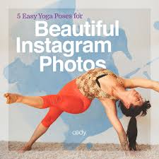 5 Easy Yoga Poses For Beautiful Instagram Photos The Yoga Warrior Easy Yoga Poses Yoga Poses Easy Yoga