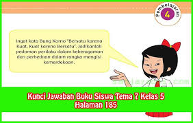 Kunci Jawaban Buku Siswa Tema 7 Kelas 5 Halaman 185 Buku Belajar Kunci