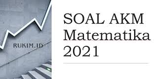 Download Soal Akm Matematika 2021 Pdf Doc