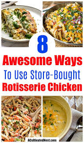 8 Easy Meals You Can Make With Rotisserie Chicken A Cultivated Nest Chicken Crockpot Recipes Rotisserie Chicken Recipes Leftover Recipes Using Rotisserie Chicken
