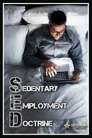 Sedentary Employment Doctrine Employment Sedentary Disability