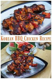 Korean Bbq Chicken Recipe Recipe Korean Bbq Chicken Bbq Chicken Recipes Healthy Grilling Recipes