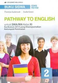 Kunci Jawaban Pathway To English Program Peminatan Guru Galeri