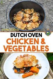 Dutch Oven Chicken And Vegetables Camping Dinner Recipe Want Dutch Oven Recipes For Camping Try This Chicken And Vegetables Dutch Oven Chicken Oven Chicken