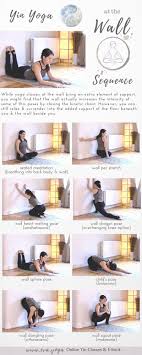 Easy Yoga Workout Yin Yoga Practice At The Wall Grounding Restoring Practice To Stretch Connective Tissue Yin Yoga Sequence Easy Yoga Workouts Wall Yoga