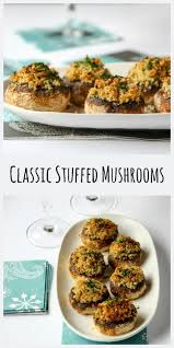 Classic Stuffed Mushrooms Easy Appetizer The Food Blog Recipe Appetizers Easy Classic Stuffed Mushrooms Easy To Make Appetizers