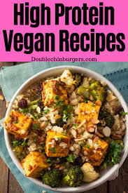 The Best High Protein Vegan Recipes Doublechinburgers High Protein Vegan Recipes High Protein Vegetarian Recipes Low Carb Vegetarian