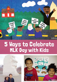 5 Ways To Celebrate Martin Luther King Jr Day With Kids Multicultural Kid Blogs