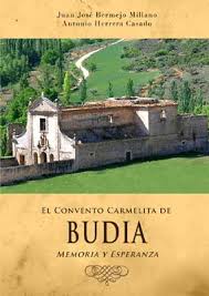 Budia Un Convento En Ruinas Los Escritos De Herrera Casado