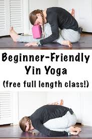 60 Minute Beginner Yin Yoga Sequence In 2020 Yin Yoga Class Yin Yoga Sequence Yoga Sequence For Beginners