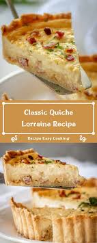 Classic Quiche Lorraine Recipe In 2020 Quiche Lorraine Recipe Quiche Lorraine Quiche Recipes
