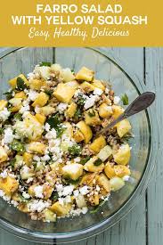 Yellow Squash And Farro Salad In 2020 Yellow Squash Recipes Farro Salad Yellow Squash