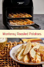 Make Monterey Roasted Potatoes In Your Power Airfryer Oven Airfryerrecipes Airfrying Airfr Power Air Fryer Recipes Air Fryer Oven Recipes Air Fryer Recipes
