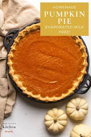 Homeamde Pumpkin Pie Evaporated Milk Free All Natural Recipe Pumpkin Pie Evaporated Milk Recipes Pumpkin Pie Recipe No Evaporated Milk