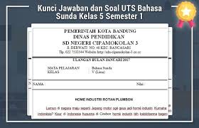 Kunci Jawaban Dan Soal Uts Bahasa Sunda Kelas 5 Semester 1 Kelas Lima Pemerintah Bahasa