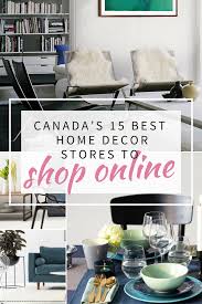 Direct links to online deals for items that can be described as home decor items. Canada S 15 Best Home Decor Stores To Shop Online