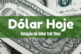 Taxa De Cambio E Cotacao Do Dolar Comercial E Turismo Valor Do Dolar Cotacoes Turismo