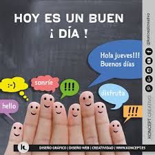 Pin De Elohim Group En Aptitud Positiva Saludos De Buenos Dias Saludos Del Dia Motivacion Jueves