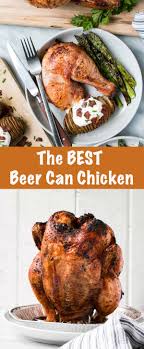 Easy And Delicious Beer Can Chicken Bbq Grilling Beercanchicken Summer Recipe Father S Day R Can Chicken Recipes Chicken Recipes Chicken Dinner Recipes