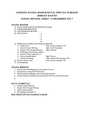 Setelah jelas segala sesuatunya, berikut ini adalah contoh rundown atau alur berjalannya acara ulang tahun berdasarkan waktu dan kegiatannya. Susunan Acara Ibadah Natal Gpdi Isa Almasih Jemaat Kawan