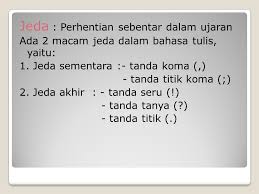 Menyimak Untuk Memahami Lafal Tekanan Intonasi Dan Jeda Yang Baku Dan Yang Tidak Baku Oleh Dra Anny Setiani Ppt Download