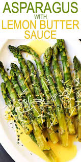 Asparagus With Lemon Butter Sauce Asparagus With Lemon Butter Sauce Budget Friendly Asparagus Side Dish Recipes Asparagus Side Dish Asparagus Recipes Baked