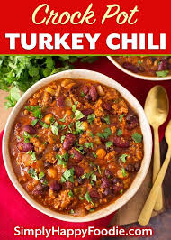 Slow Cooker Turkey Chili Simply Happy Foodie Slow Cooker Turkey Chili Turkey Chili Recipe Crockpot Chili Recipe Turkey