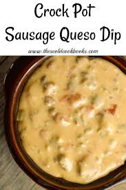 With Just Four Ingredients This Small Batch Crock Pot Sausage Queso Dip Is Perfect For A Small Gathering Of F Sausage Queso Sausage Crockpot Sausage Queso Dip