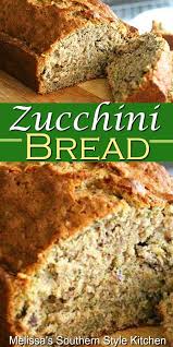Zucchini Bread Zucchini Recipes Dessert Zuchinni Recipes Best Homemade Bread Recipe