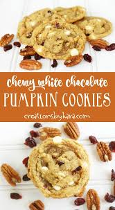 These Chewy Pumpkin White Chocolate Cookies Are Perfect For Fall Baking My Favorite Pumpkin C Pumpkin Cookie Recipe Cookies Recipes Chocolate Chip Fall Baking