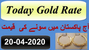 Gold Price In Pakistan Today 20th April Gold Rate Today 22k Razi Gold Rate Gold Price Today Gold Price