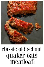 Classic Quaker Oats Meatloaf Frugal Hausfrau Quaker Oats Meatloaf Meat Loaf Recipe Easy Classic Meatloaf Recipe