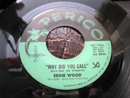 Eddie Wood Why Did You Call Promo Northern Soul Soul Music Music Radio