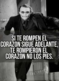Palabras Sabias Pasado Pisado Y Lo Mejor Esta Por Venir Frases Del Guason Joker Frases Frases Motivadoras