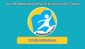 Soal Pas Matematika Kelas 7 K13 Tahun 2020 2021 Websiteedukasi Com
