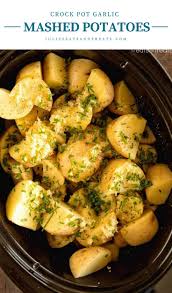 Crock Pot Garlic Mashed Potatoes Recipe Slow Cooked Creamy Mashed Potatoes Loaded With Garli Potato Recipes Slow Cooker Recipes Healthy Best Crockpot Recipes
