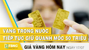Gia Vang Hom Nay 17 7 2020 Vang Trong Nước Tiếp Tục Giữ Quanh Mốc 50 Triệu Fbnc Youtube