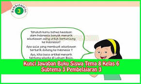 Kunci Jawaban Tema 8 Kelas 6 Halaman 109 111 112 Buku Belajar Kunci