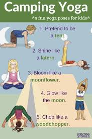 25 Camping Yoga Pose Ideas For Kids Printable Poster Kids Yoga Stories Yoga Resources For Kids Yoga For Kids Mindfulness For Kids Childrens Yoga