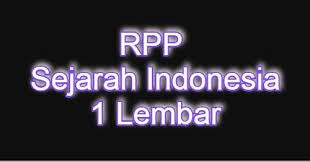 Rpp Sejarah Indonesia 1 Lembar Kelas 10 11 12 Semester 1 Dan 2 Revisi 2020 Sejarah Kurikulum Membaca