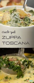 Crock Pot Zuppa Toscana Recipe Pot Recipes Toscana Recipe Crock Pot Cooking
